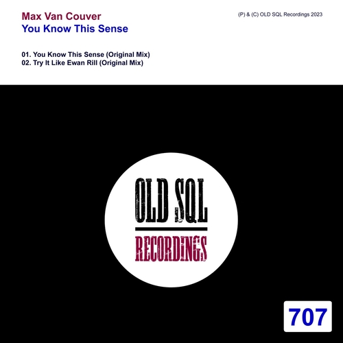 Max Van Couver - You Know This Sense [OLDSQL707]